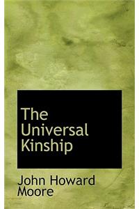 The Universal Kinship