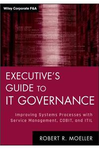 Executive's Guide to IT Governance