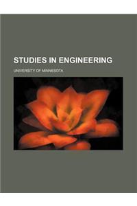 Studies in Engineering