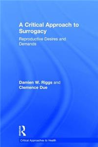 Critical Approach to Surrogacy