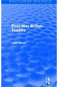 Post-War British Theatre (Routledge Revivals)