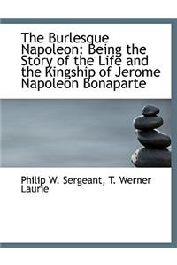 The Burlesque Napoleon