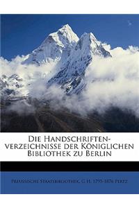 Die Handschriften-Verzeichnisse Der Koniglichen Bibliothek Zu Berlin Volume Bd.12