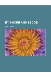 By Shore and Sedge