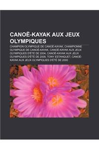 Canoe-Kayak Aux Jeux Olympiques