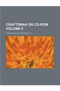 Craftsman on CD-ROM Volume 9
