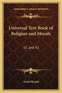 Universal Text Book of Religion and Morals