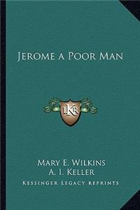 Jerome a Poor Man