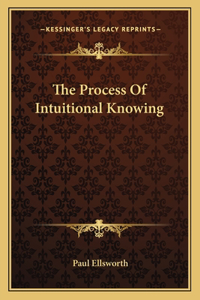 Process of Intuitional Knowing