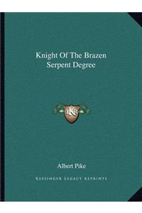 Knight Of The Brazen Serpent Degree