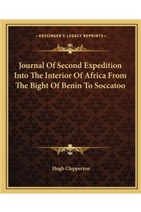 Journal of Second Expedition Into the Interior of Africa from the Bight of Benin to Soccatoo