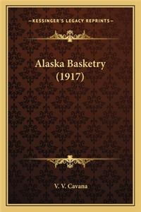 Alaska Basketry (1917)