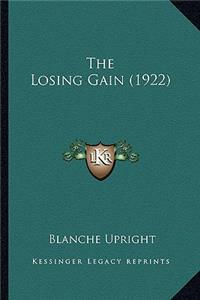 The Losing Gain (1922)