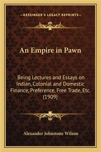 Empire in Pawn