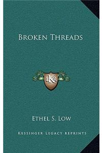 Broken Threads