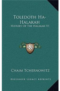 Toledoth Ha-Halakah