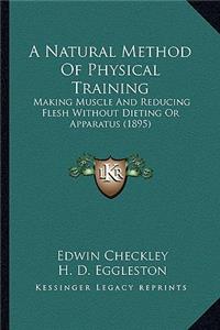 Natural Method of Physical Training