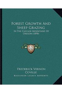 Forest Growth And Sheep Grazing