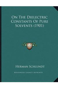 On The Dielectric Constants Of Pure Solvents (1901)