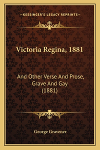 Victoria Regina, 1881