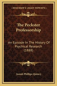 The Peckster Professorship