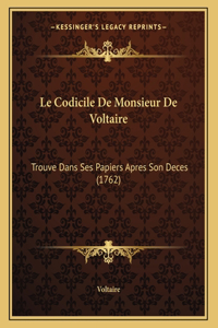 Le Codicile De Monsieur De Voltaire