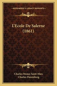 L'Ecole De Salerne (1861)