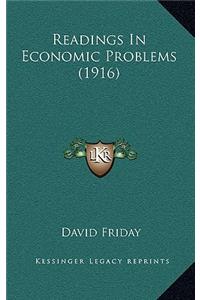 Readings In Economic Problems (1916)