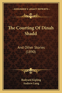 The Courting Of Dinah Shadd