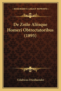De Zoilo Aliisque Homeri Obtrectatoribus (1895)