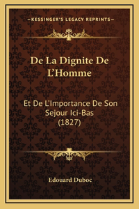 De La Dignite De L'Homme