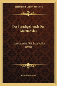 Der Sprachgebrauch Des Maimonides