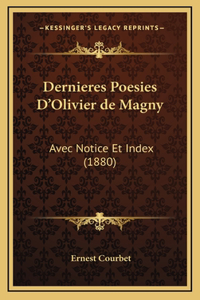 Dernieres Poesies D'Olivier de Magny