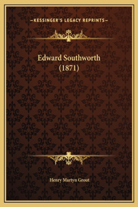Edward Southworth (1871)