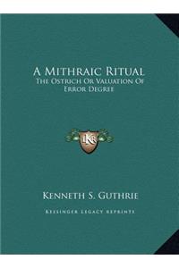 A Mithraic Ritual