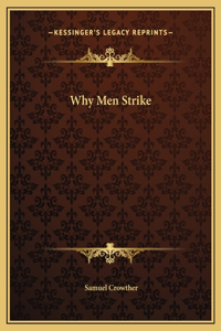 Why Men Strike