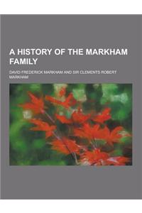 A History of the Markham Family