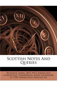 Scottish Notes and Queries