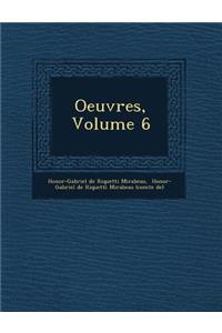 Oeuvres, Volume 6