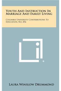 Youth and Instruction in Marriage and Family Living