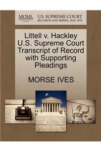 Littell V. Hackley U.S. Supreme Court Transcript of Record with Supporting Pleadings