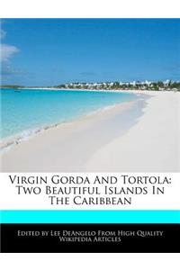 Virgin Gorda and Tortola