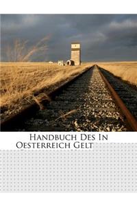 Handbuch Des in Oesterreich Geltenden Eherechts.