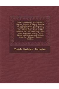 First Explorations of Kentucky