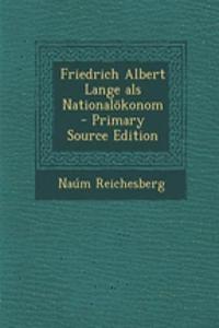 Friedrich Albert Lange ALS Nationalokonom