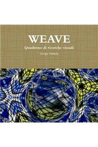 WEAVE. Quaderno di ricerche visuali