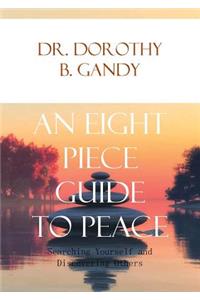 Eight Piece Guide to Peace