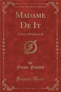 Madame de It