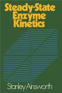 Steady-State Enzyme Kinetics