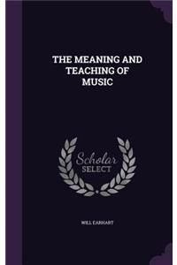Meaning and Teaching of Music